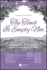 The Tomb Is Empty Now SATB Choir with Worship Leader choral sheet music cover